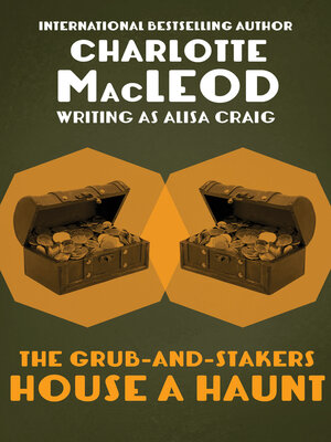 Grub-and-Stakers House a Haunt - ebook